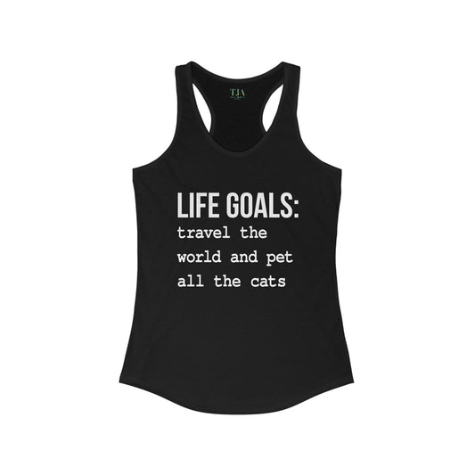 Life Goals Racerback Tank