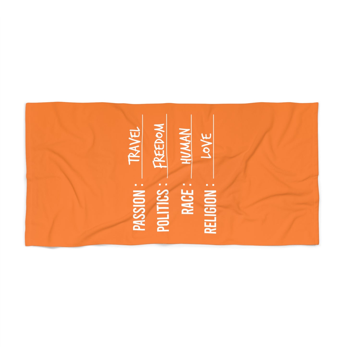 Travel. Freedom. Human. Love Beach Towel