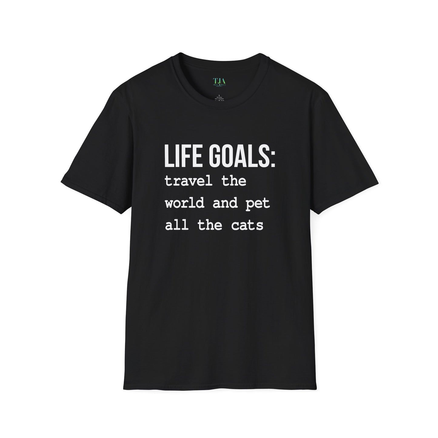 Life Goals Unisex T-Shirt