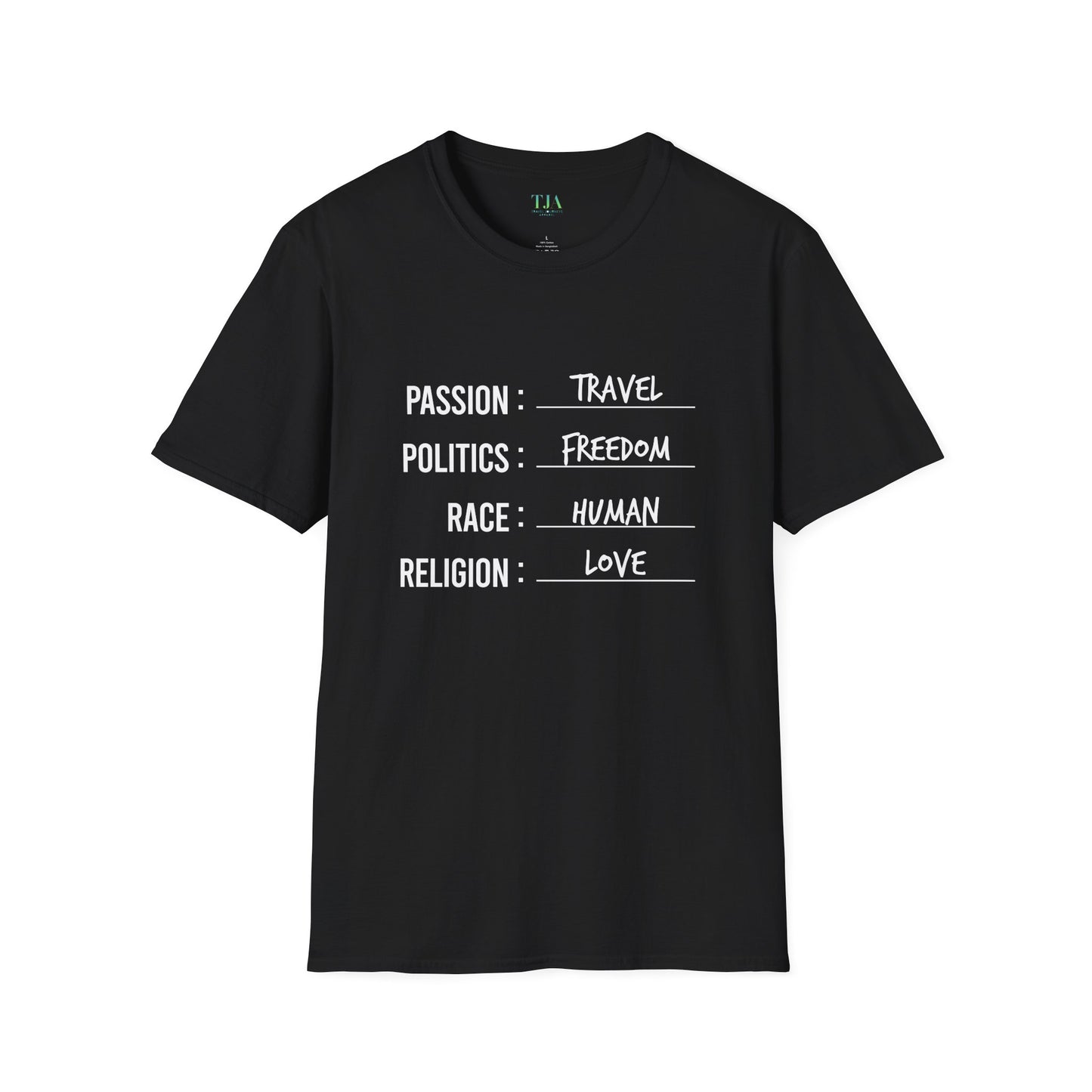 Travel. Freedom. Human. Love Unisex T-Shirt