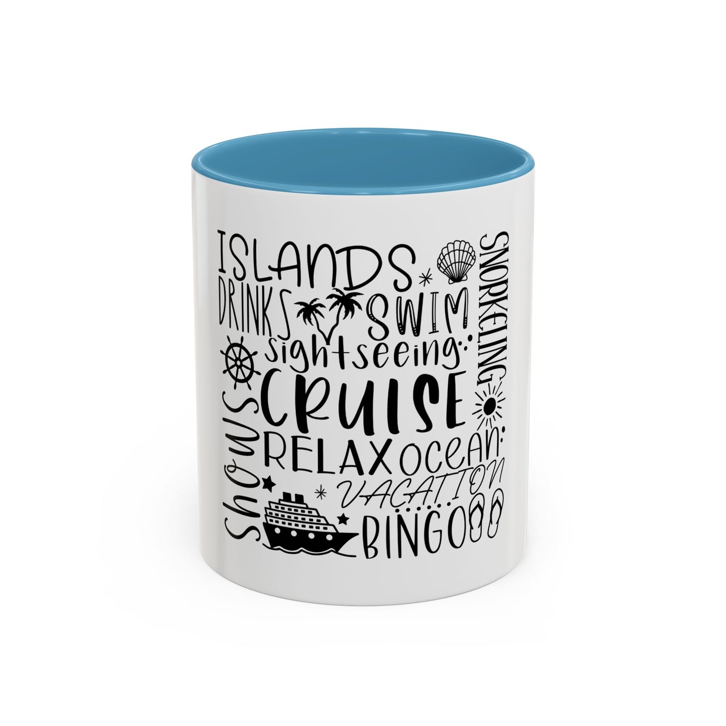Cruise Life Coffee Mug / 11oz.