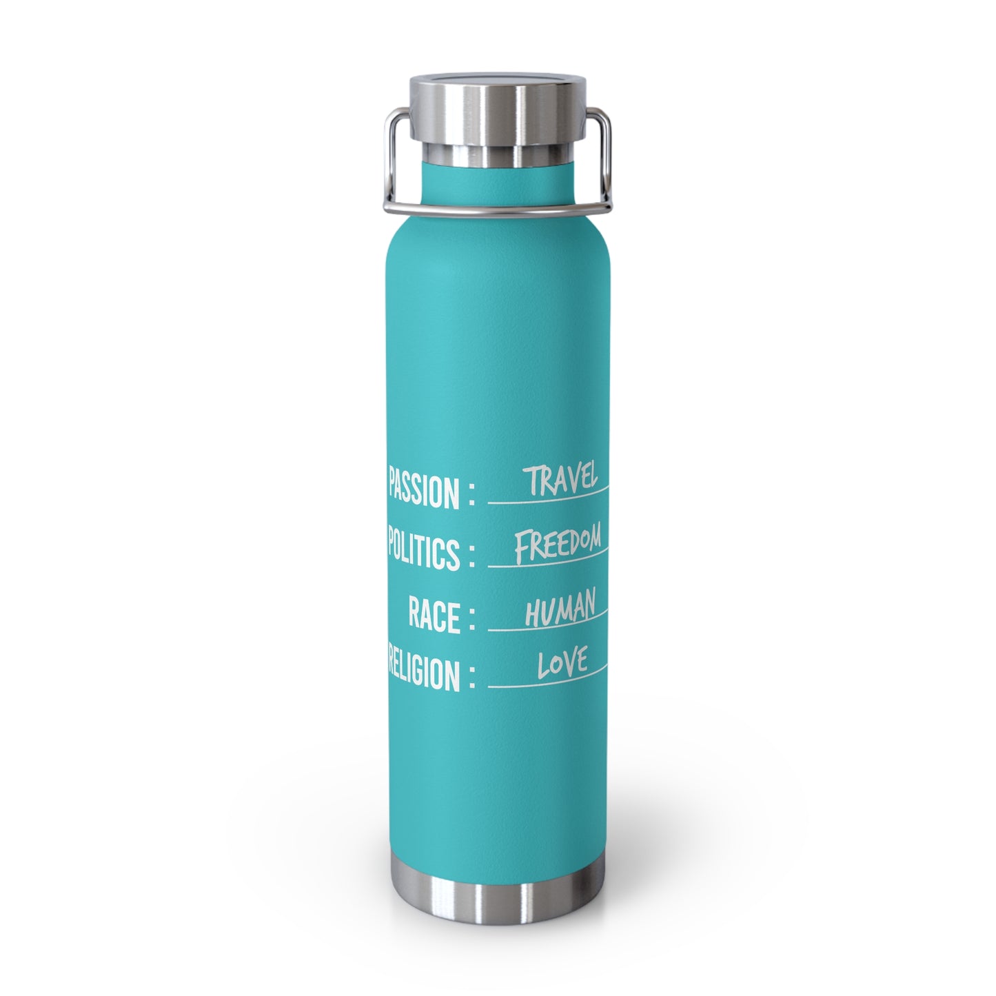 Travel. Freedom. Human. Love Vacuum Insulated Bottle | 22oz
