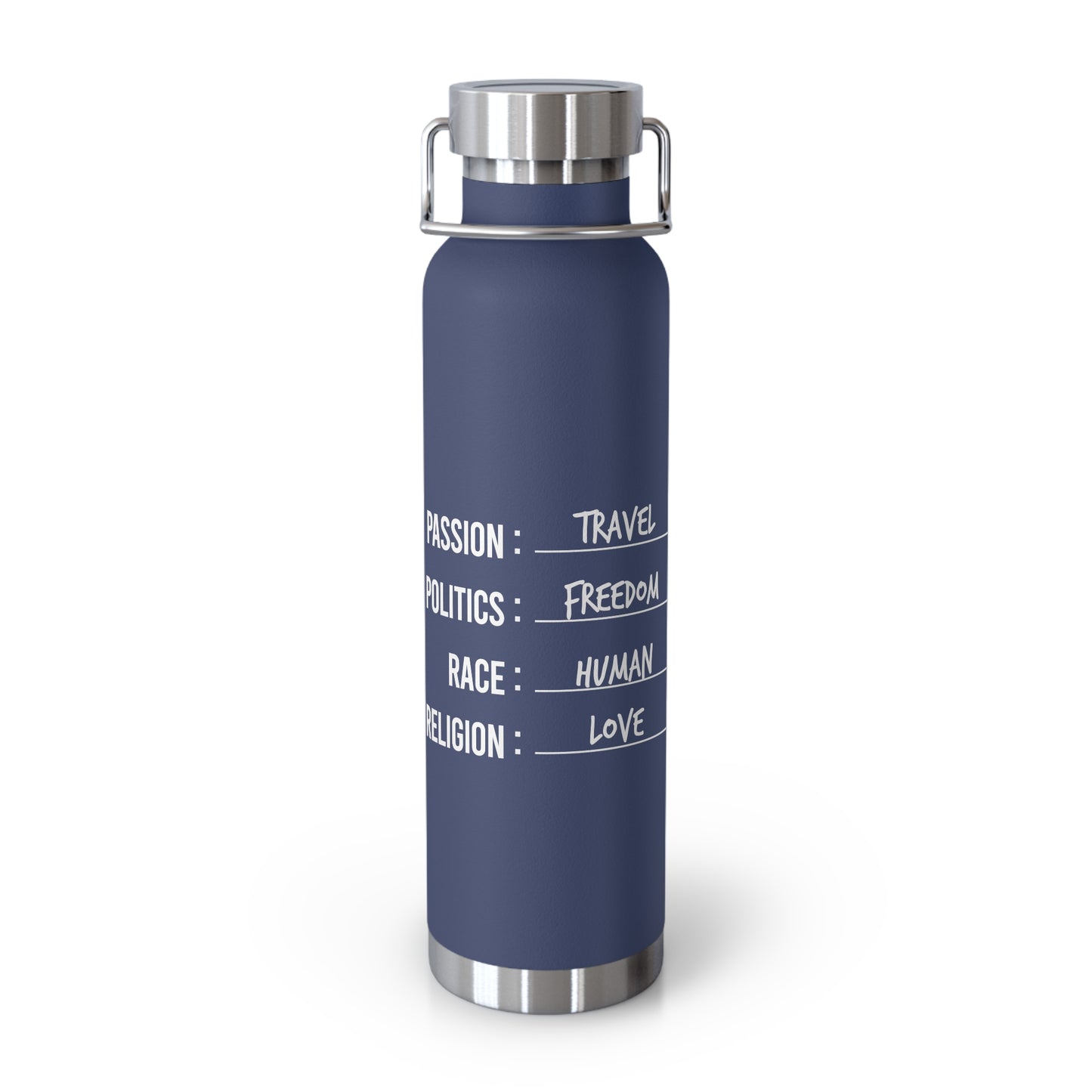 Travel. Freedom. Human. Love Vacuum Insulated Bottle | 22oz