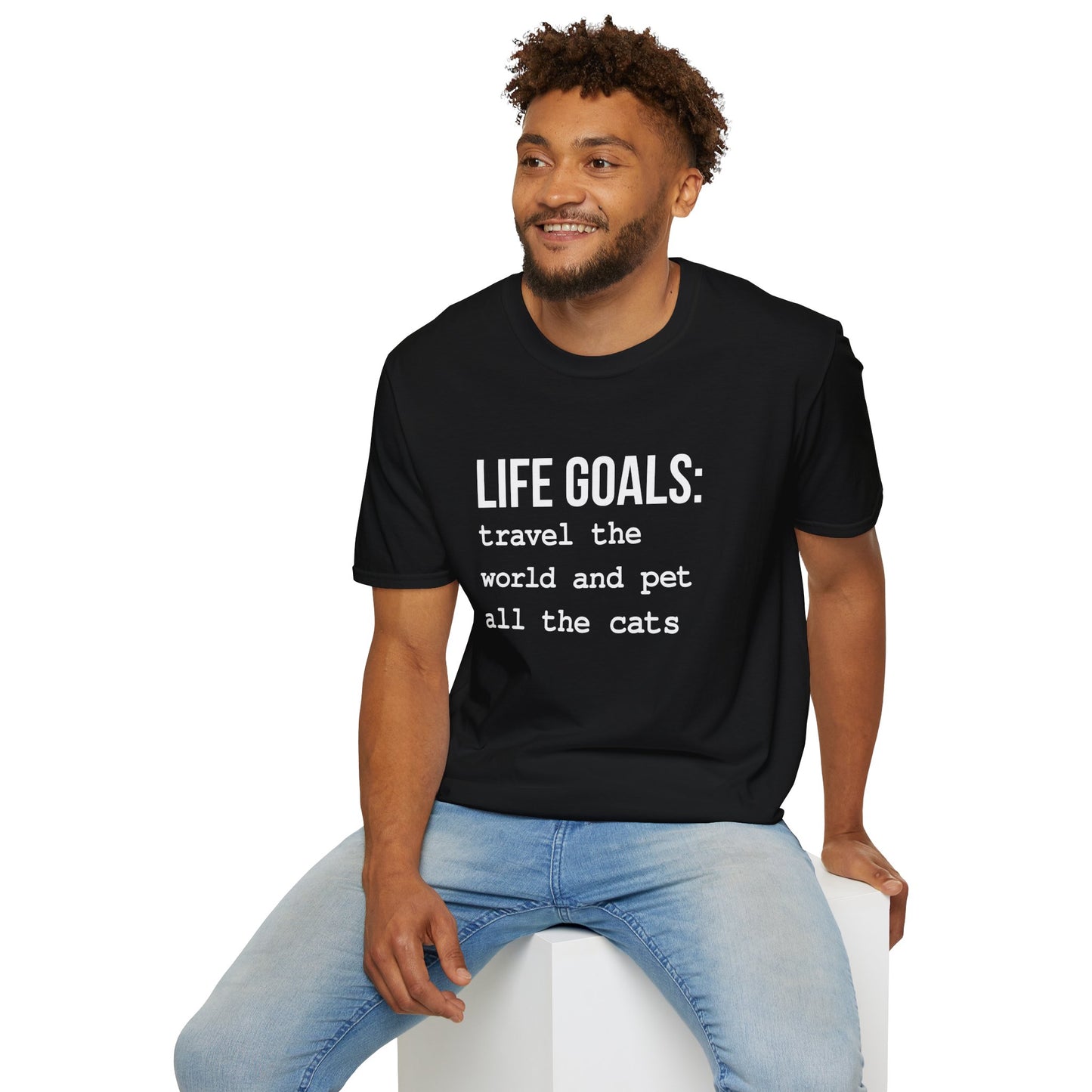 Life Goals Unisex T-Shirt
