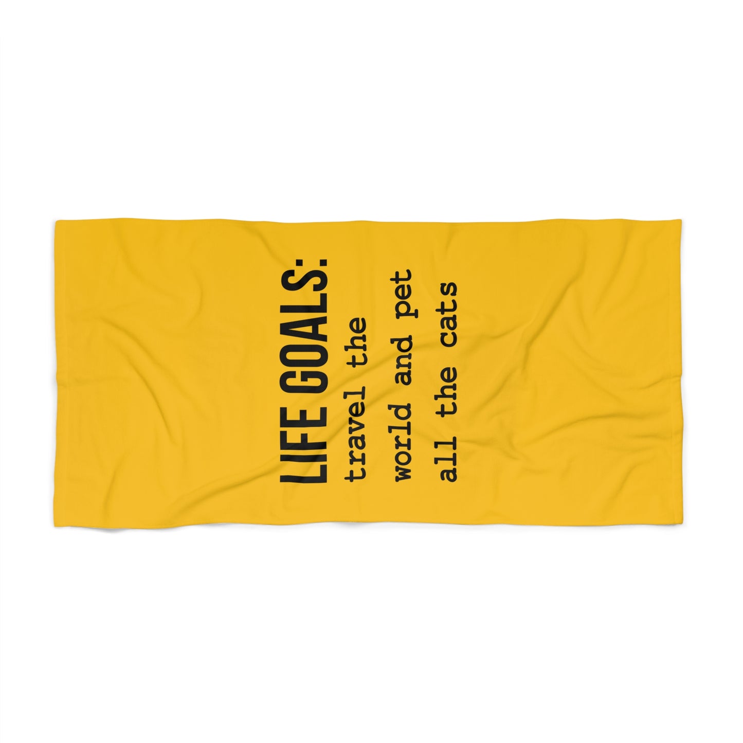Life Goals Beach Towel