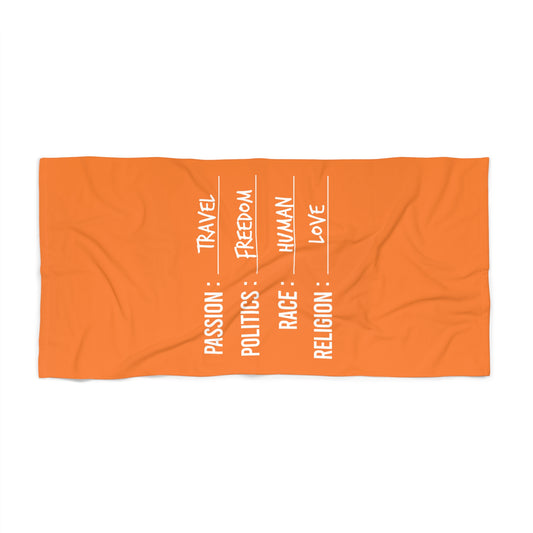 Travel. Freedom. Human. Love Beach Towel