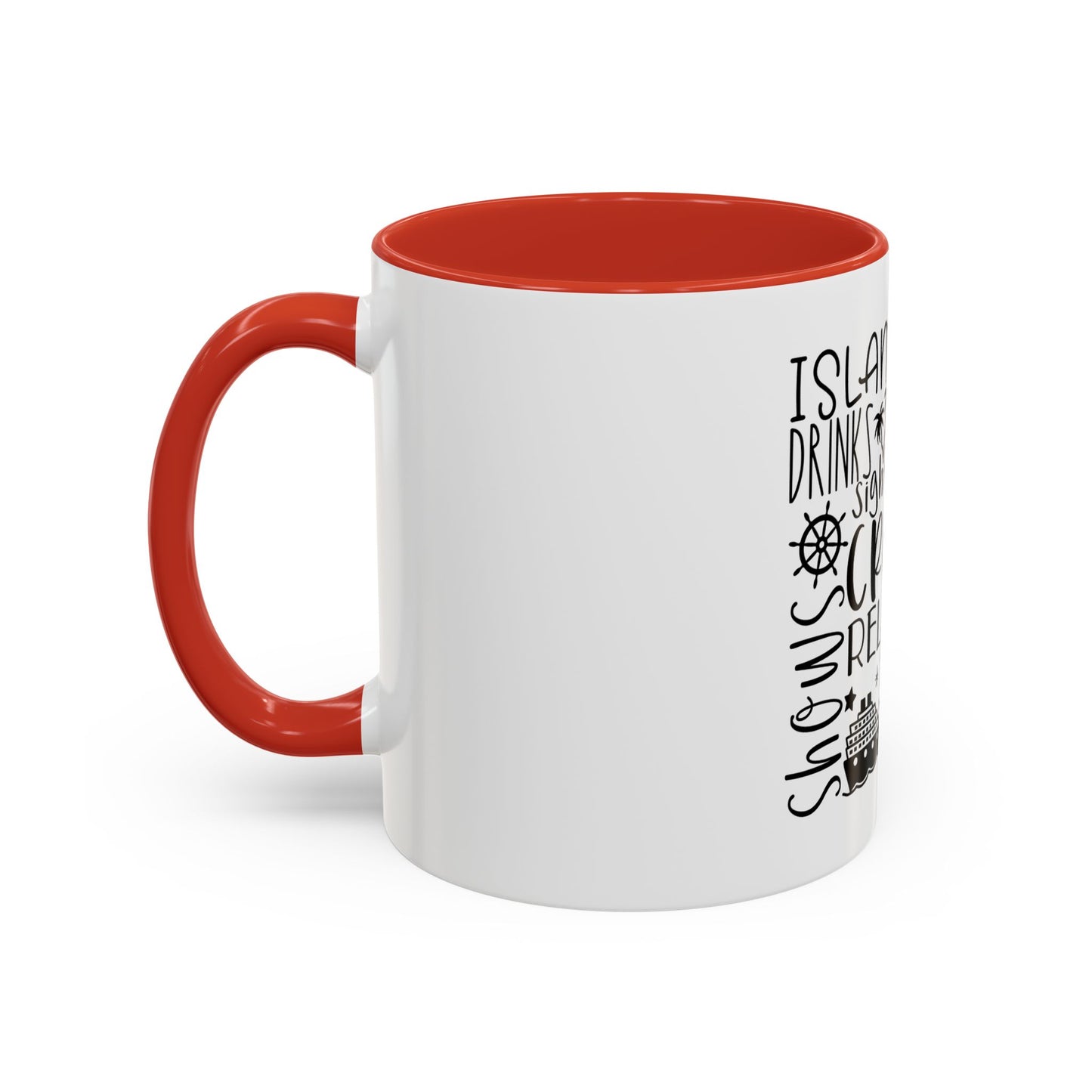 Cruise Life Coffee Mug / 11oz.