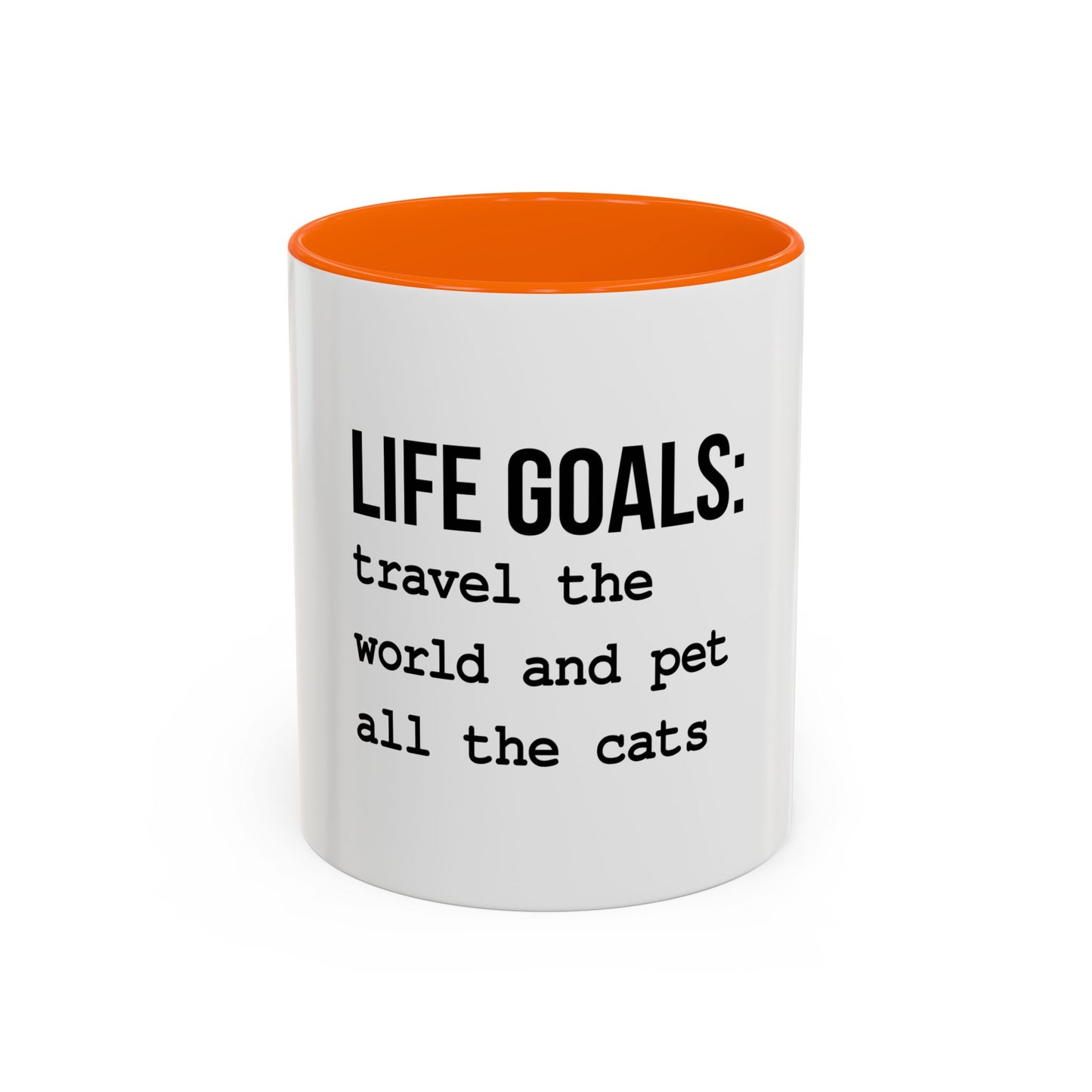 Life Goals Coffee Mug / 11oz