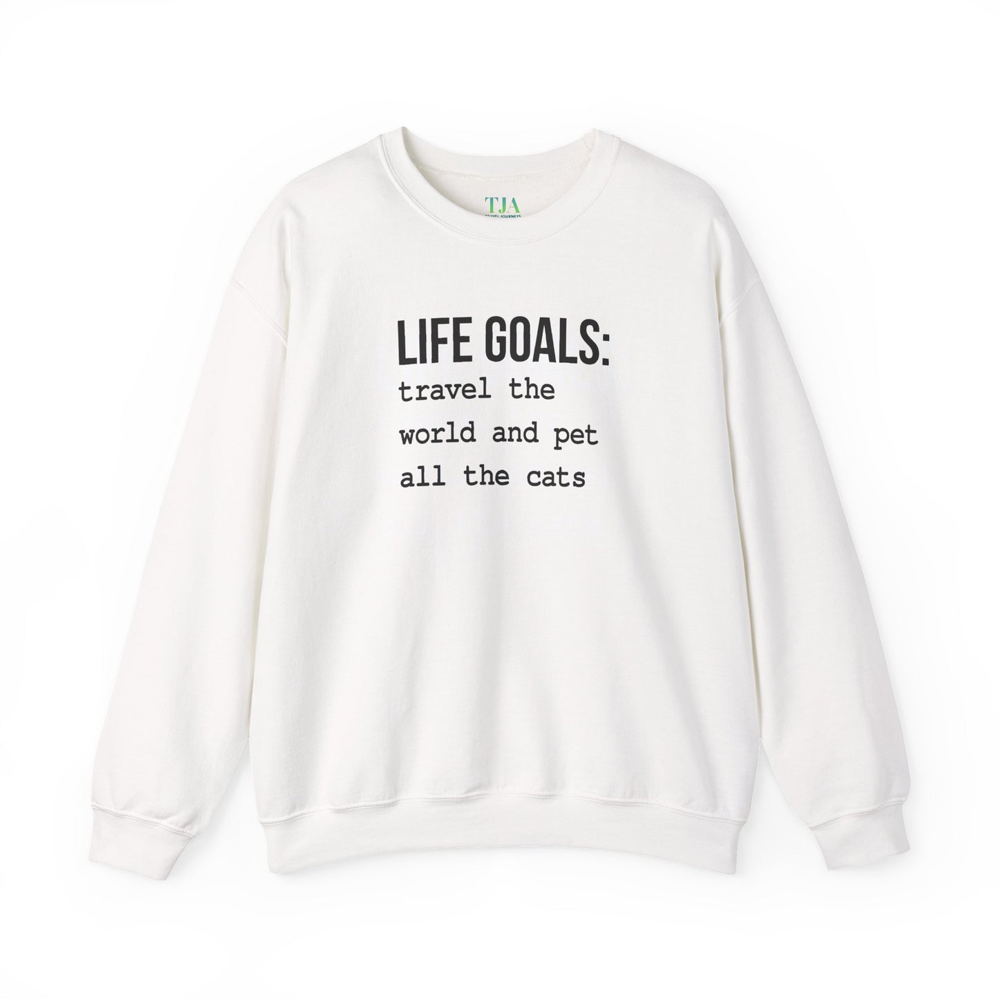 Life Goals Crewneck Sweatshirt