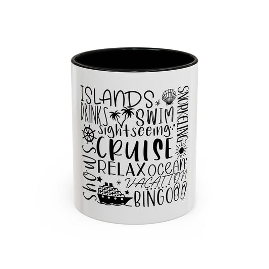 Cruise Life Coffee Mug / 11oz.