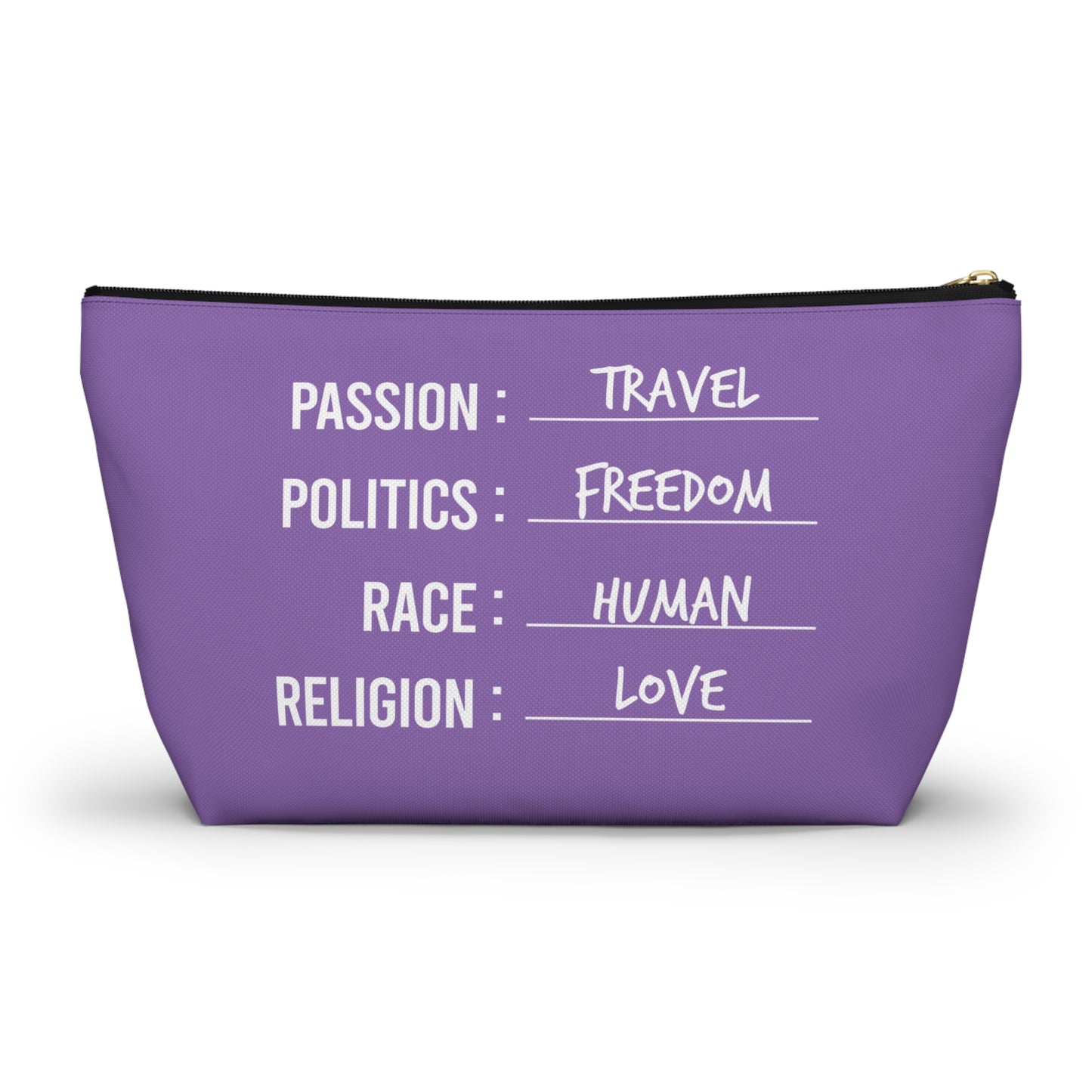 Travel. Freedom. Human. Love Accessory Pouch with T-Bottom