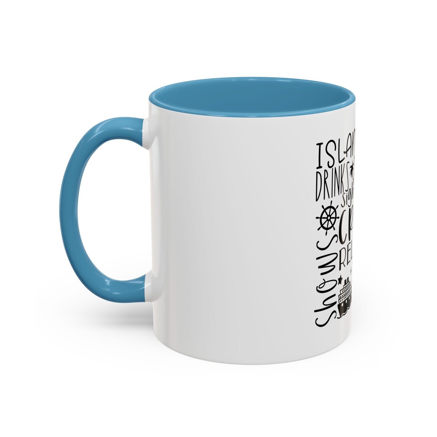 Cruise Life Coffee Mug / 11oz.