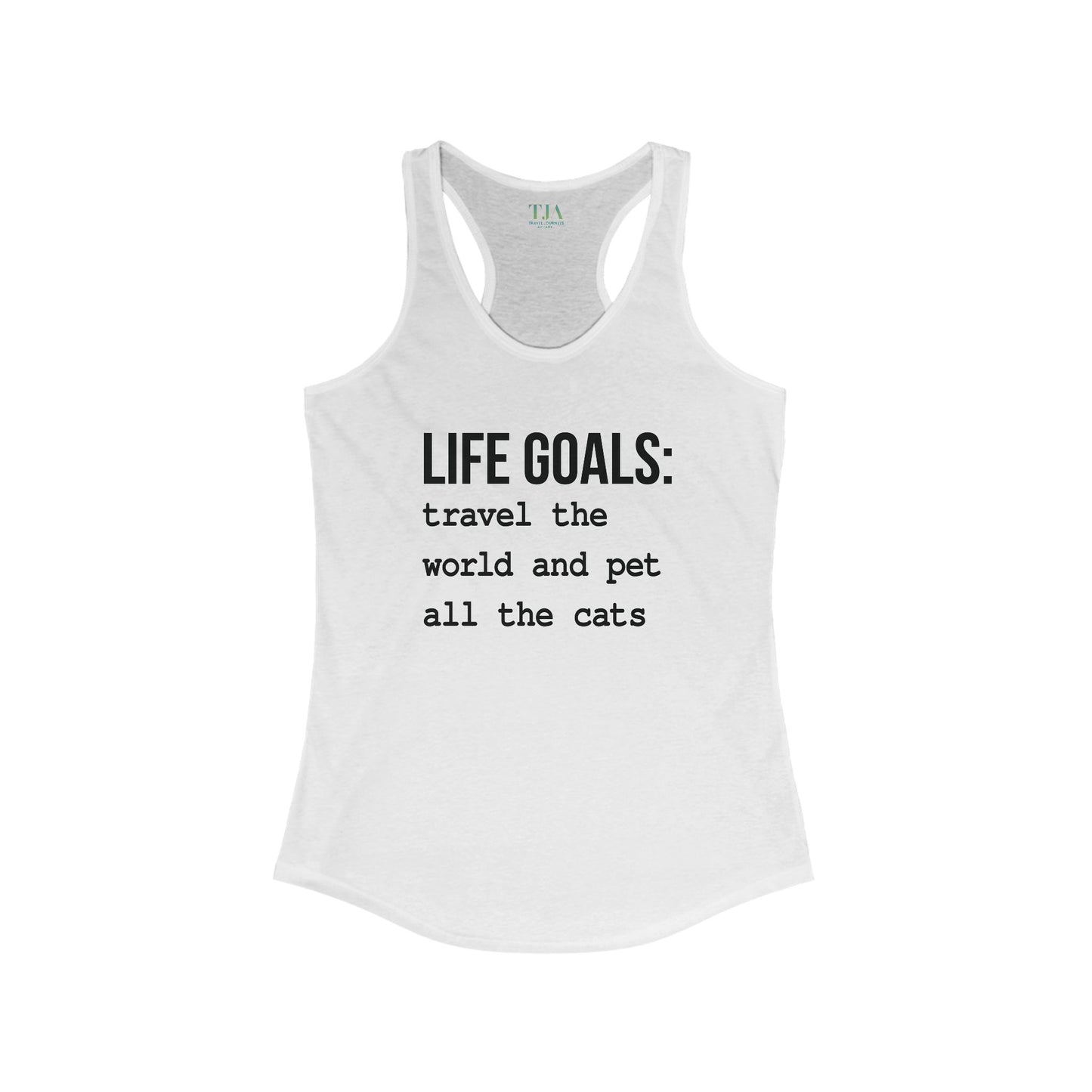 Life Goals Racerback Tank
