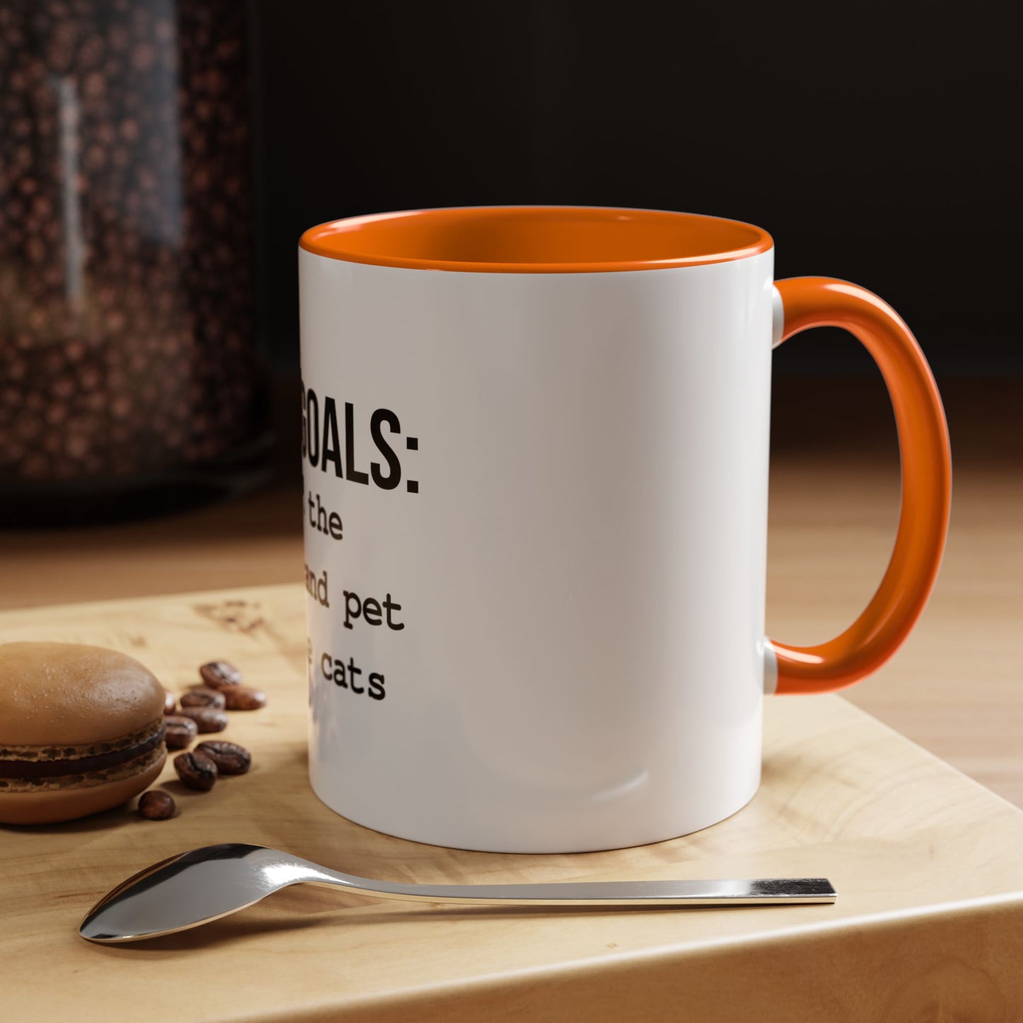 Life Goals Coffee Mug / 11oz
