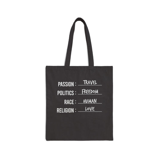 Travel * Freedom * Human * Love Cotton Canvas Tote Bag