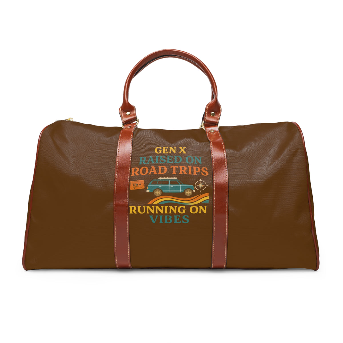 Gen X Raised On Road Trips Waterproof Travel Bag