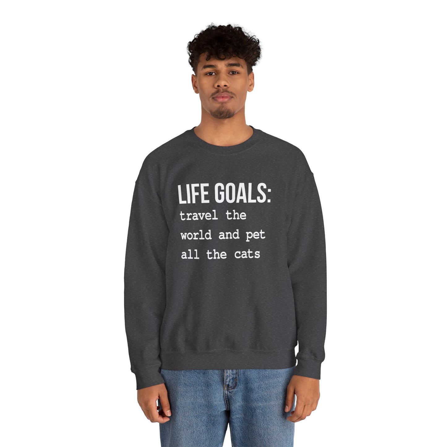 Life Goals Crewneck Sweatshirt
