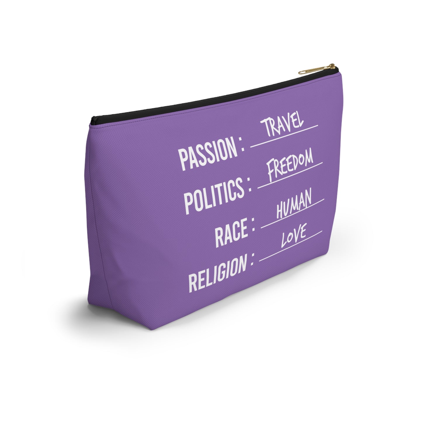 Travel. Freedom. Human. Love Accessory Pouch with T-Bottom