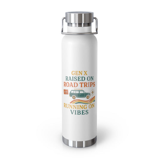 Gen X Raised On Road Trips Vacuum Insulated Bottle | 22oz