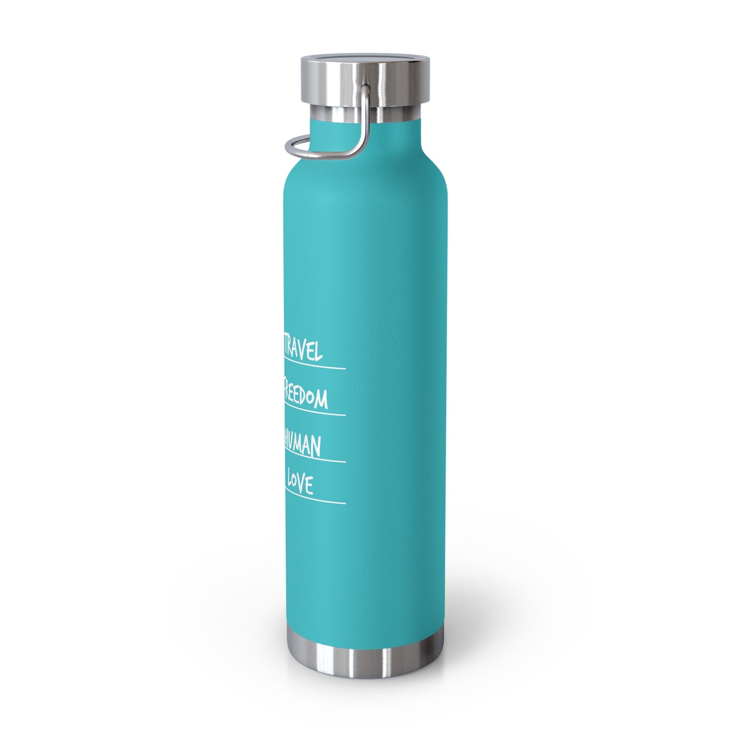Travel. Freedom. Human. Love Vacuum Insulated Bottle | 22oz