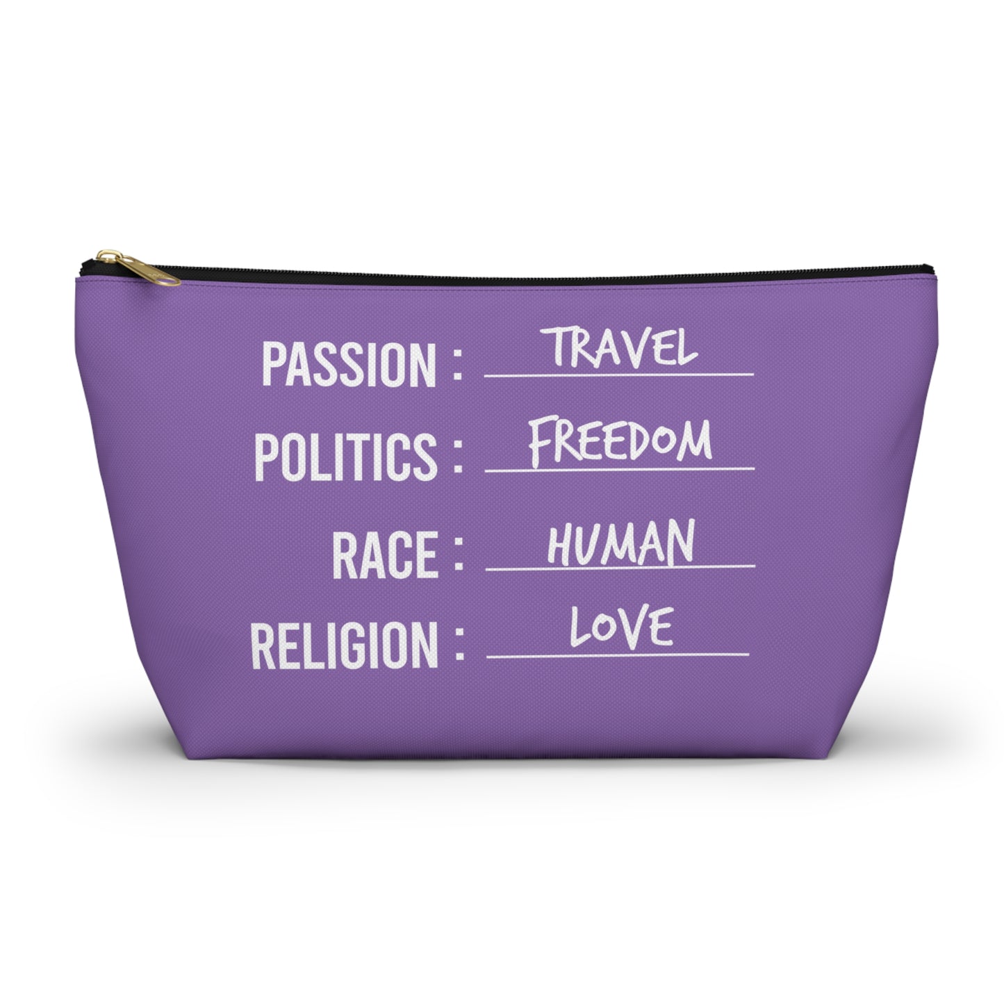 Travel. Freedom. Human. Love Accessory Pouch with T-Bottom