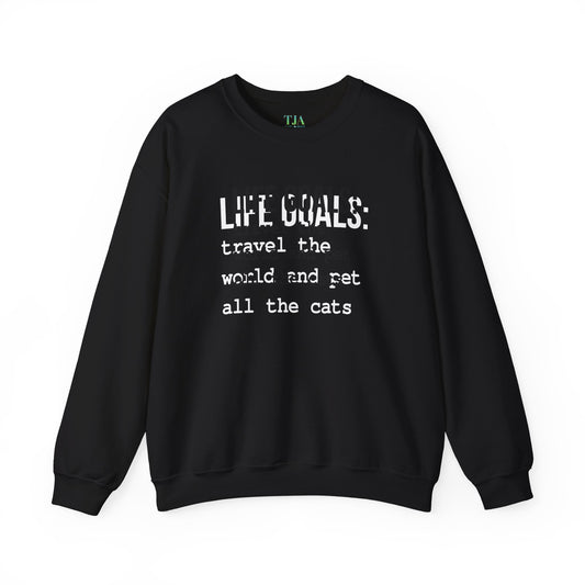 Life Goals Crewneck Sweatshirt