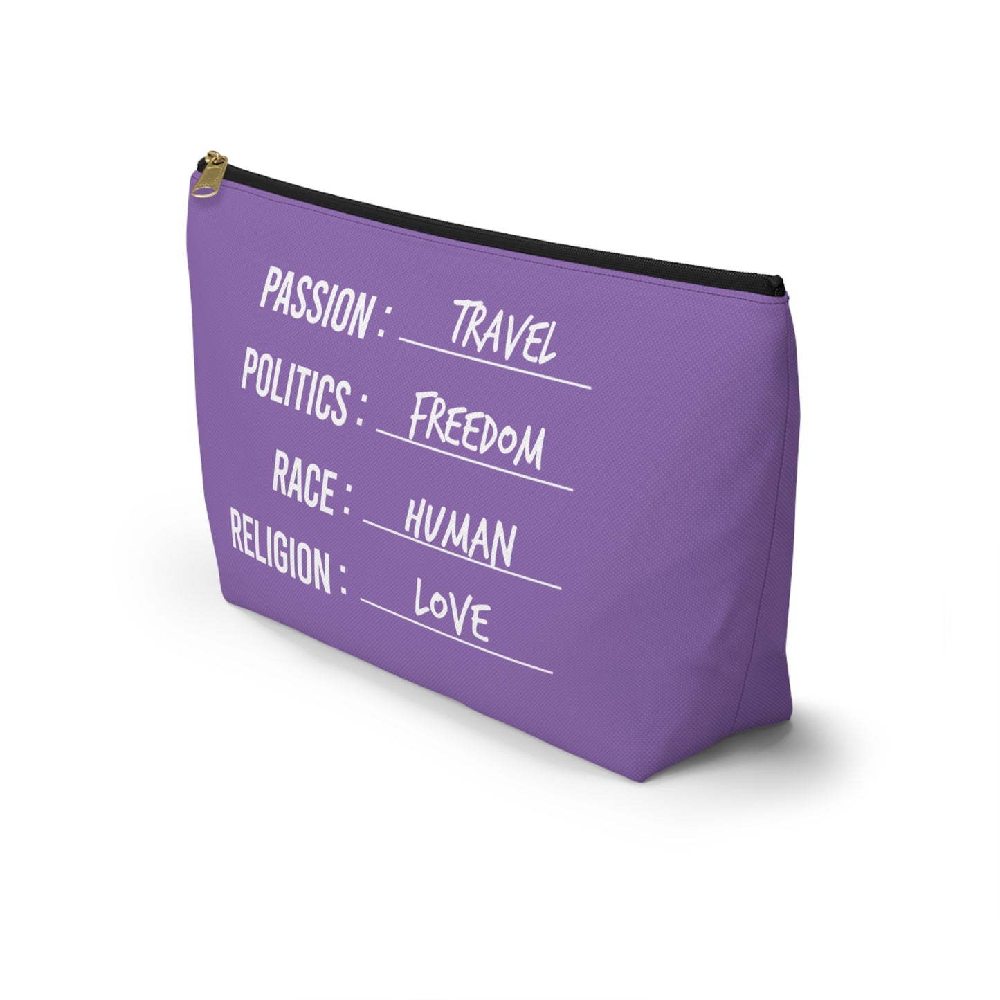 Travel. Freedom. Human. Love Accessory Pouch with T-Bottom