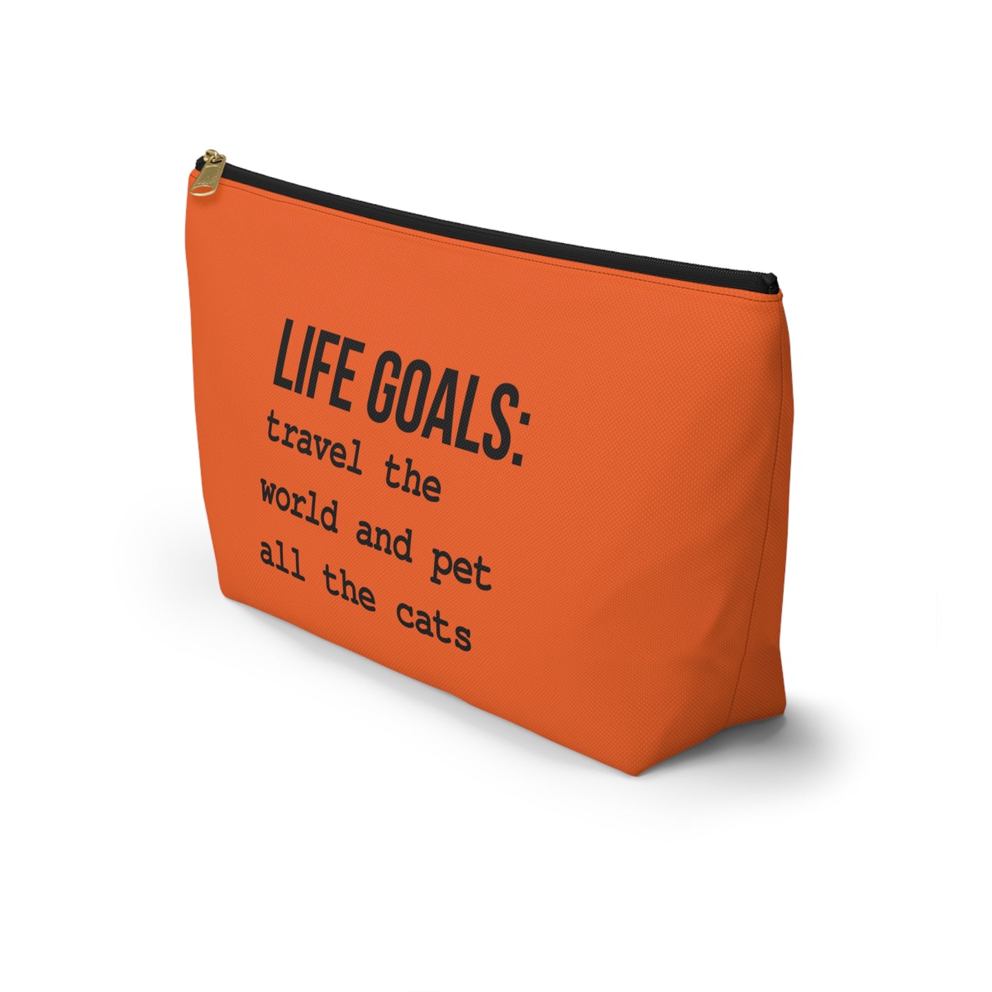 Life Goals Accessory Pouch with T-Bottom
