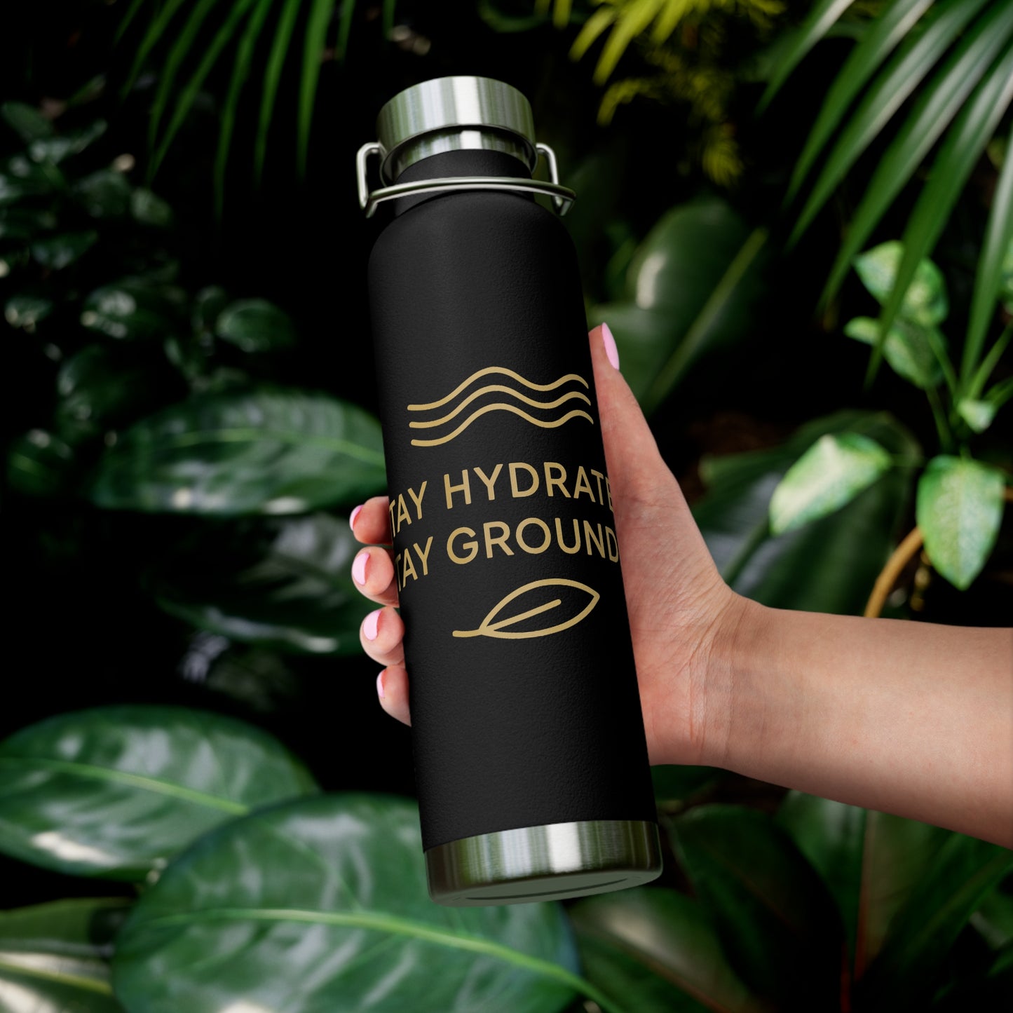 Stay Hydrated. Stay Grounded. Vacuum Insulated Bottle | 22oz