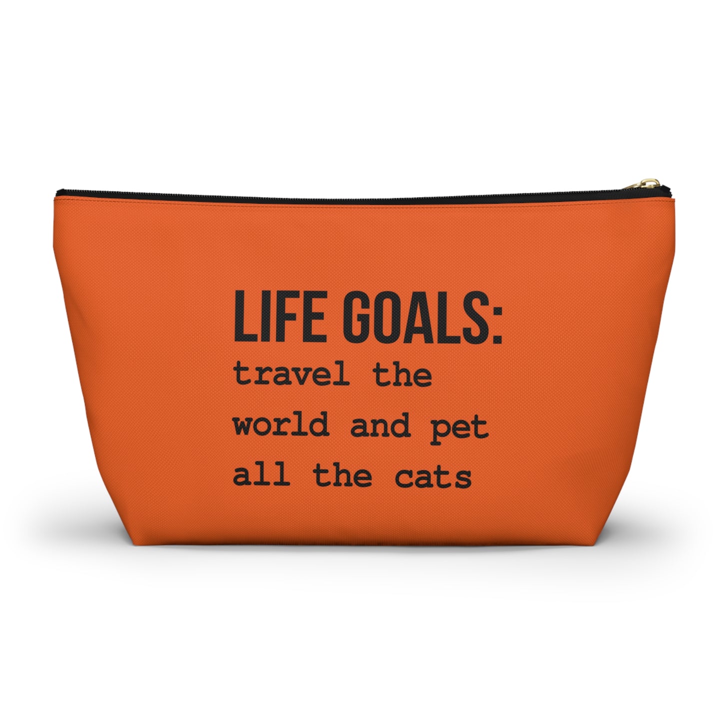 Life Goals Accessory Pouch with T-Bottom