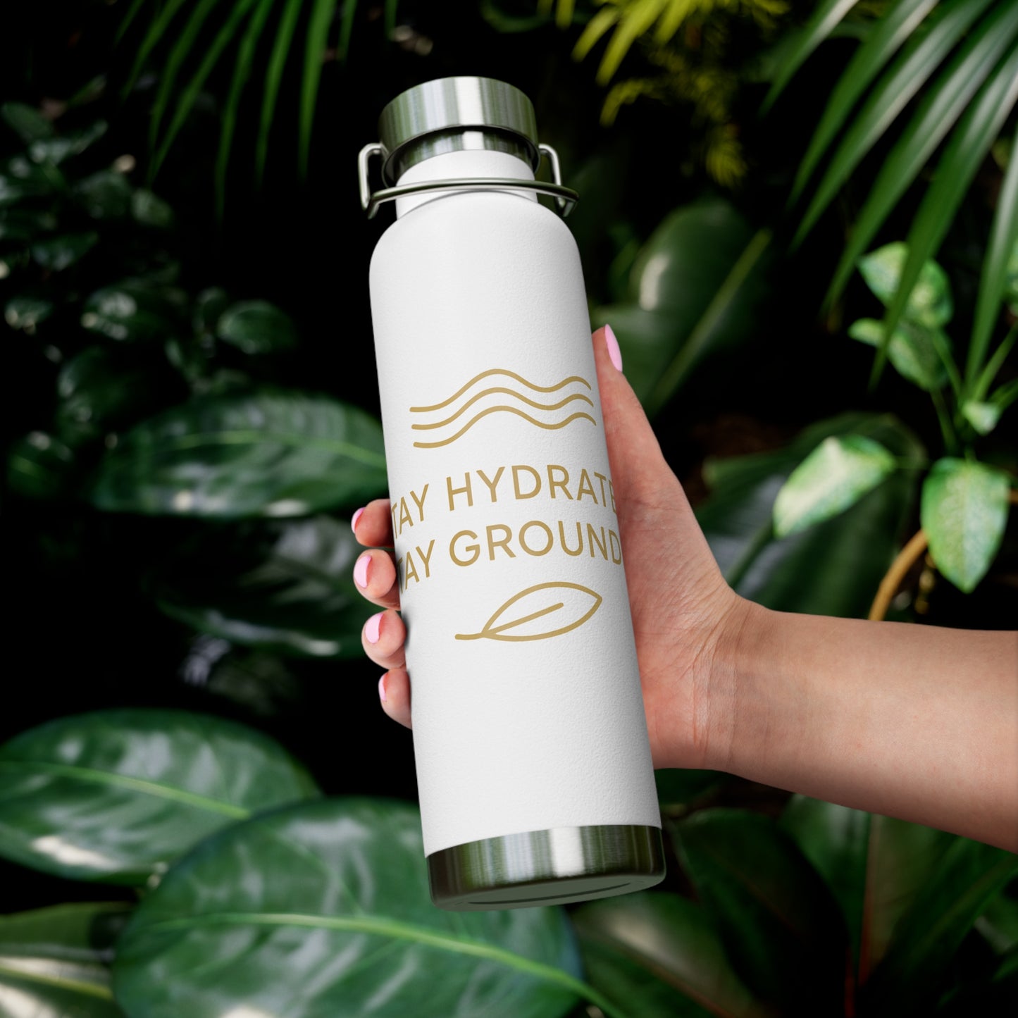 Stay Hydrated. Stay Grounded. Vacuum Insulated Bottle | 22oz