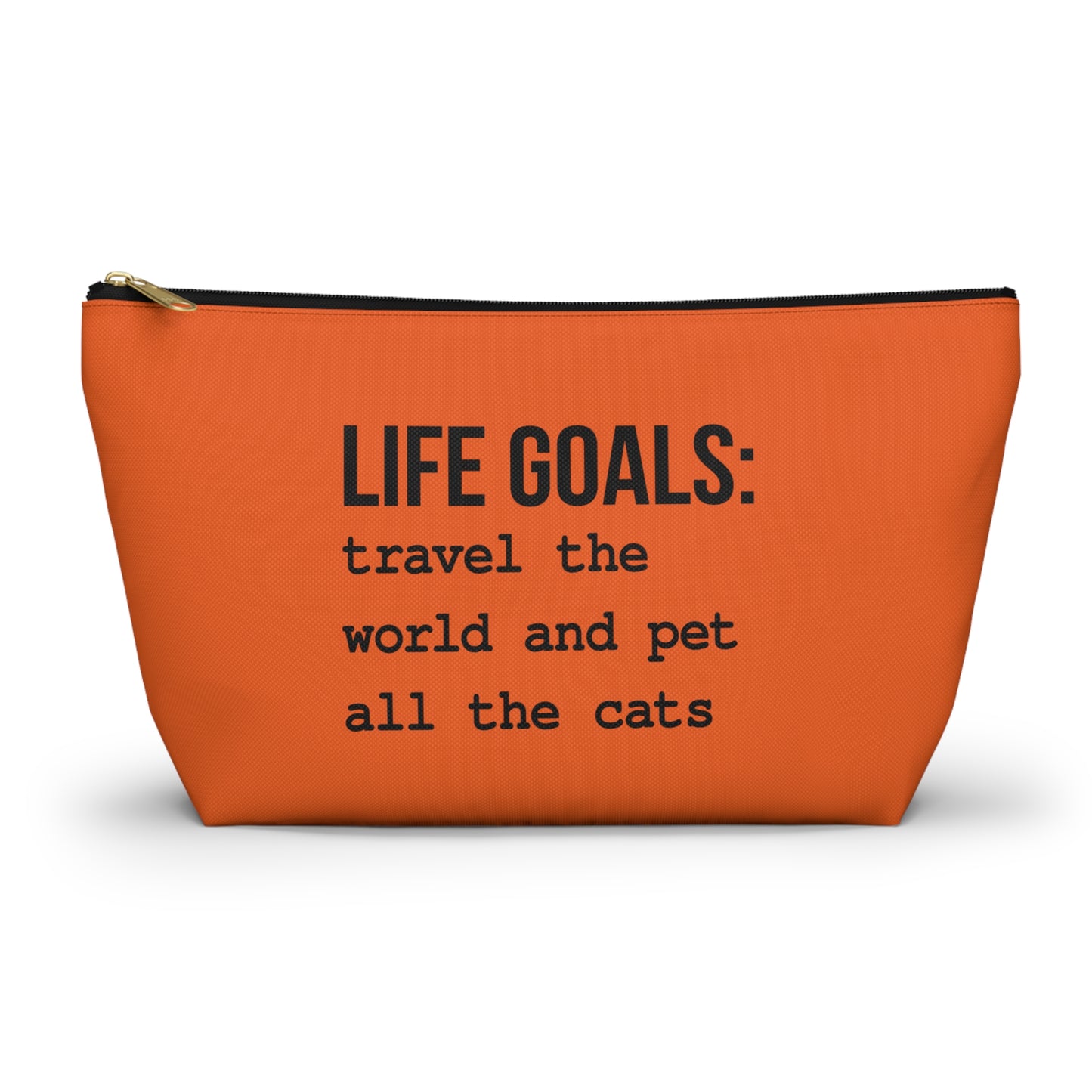 Life Goals Accessory Pouch with T-Bottom