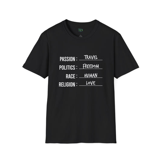 Travel. Freedom. Human. Love Unisex T-Shirt