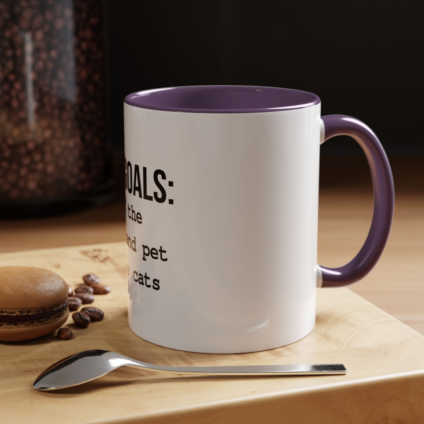 Life Goals Coffee Mug / 11oz