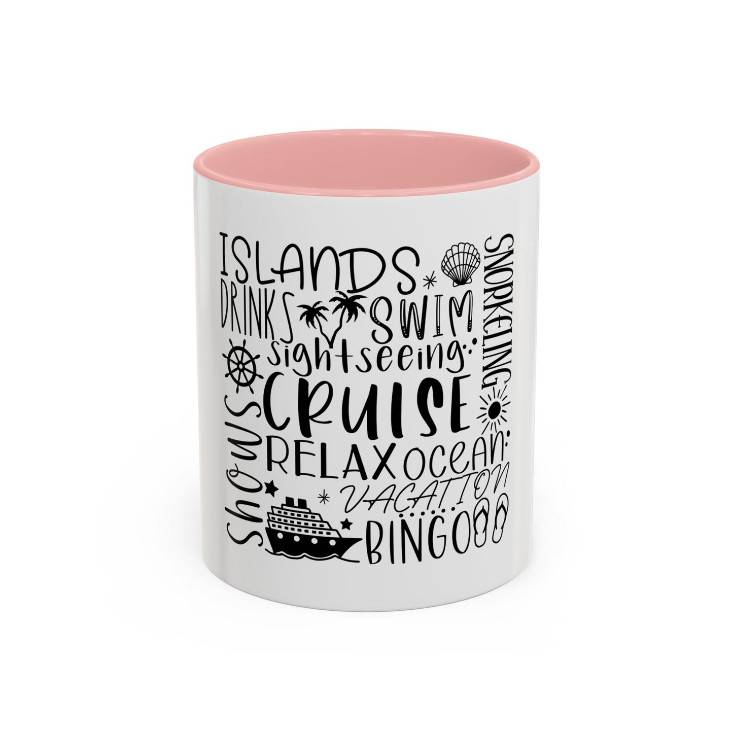 Cruise Life Coffee Mug / 11oz.