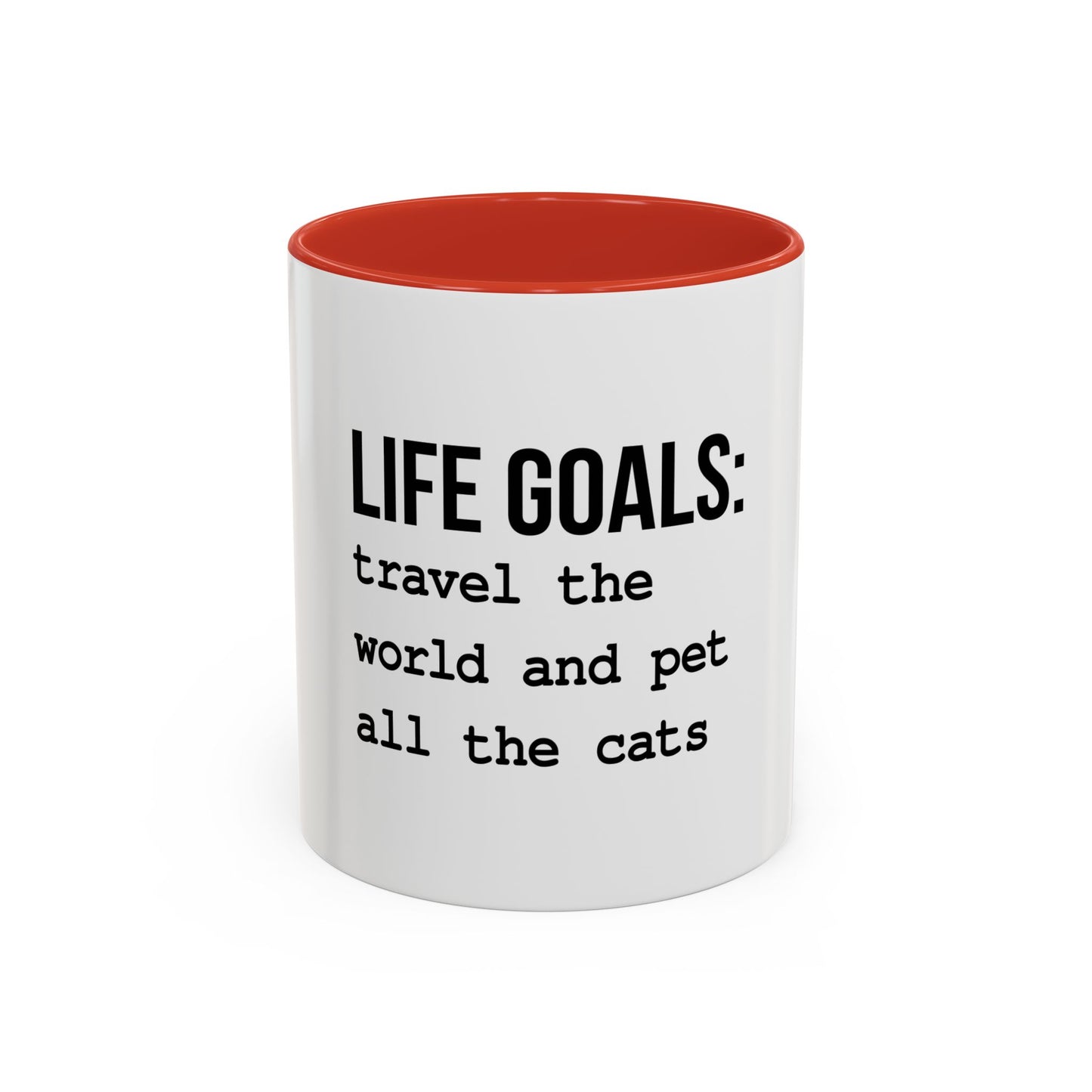Life Goals Coffee Mug / 11oz