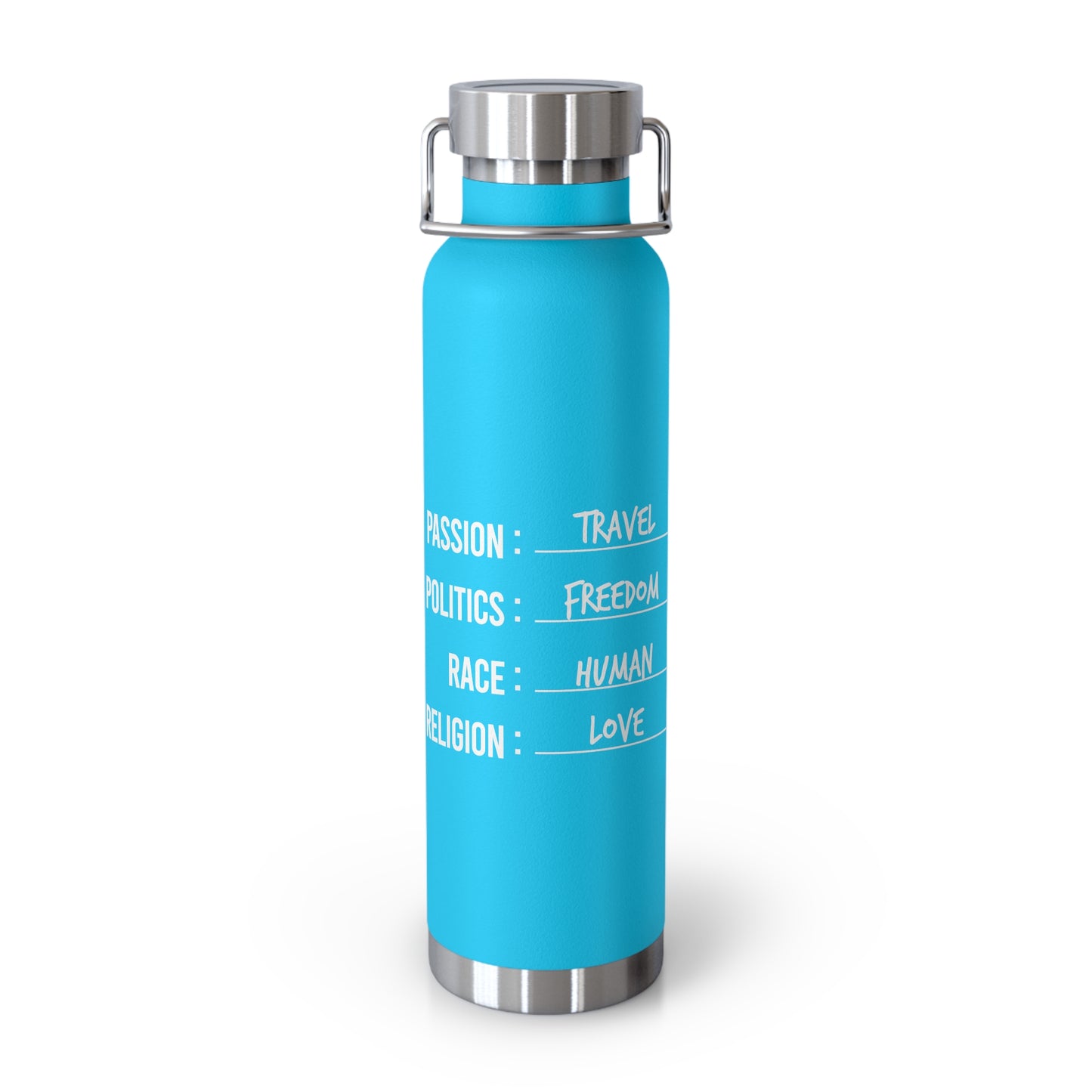 Travel. Freedom. Human. Love Vacuum Insulated Bottle | 22oz